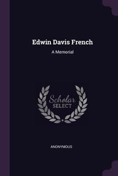 Paperback Edwin Davis French: A Memorial Book