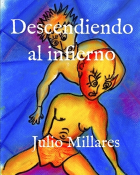 Paperback Descendiendo al infierno [Spanish] Book