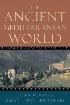 Paperback The Ancient Mediterranean World: From the Stone Age to A.D. 600 Book