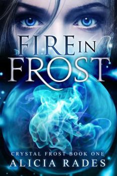 Paperback Fire in Frost (Crystal Frost) Book