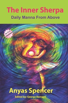 Paperback The Inner Sherpa - Volume 3: Daily Manna from Above Book