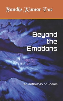 Paperback Beyond the Emotions: An anthology of Poems Book