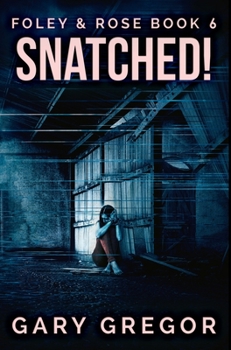 Hardcover Snatched!: Premium Hardcover Edition Book