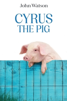 Paperback CYRUS THE PIG Book