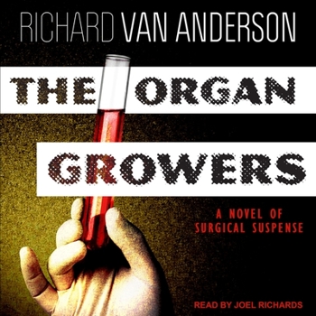 MP3 CD The Organ Growers: A Novel of Surgical Suspense Book