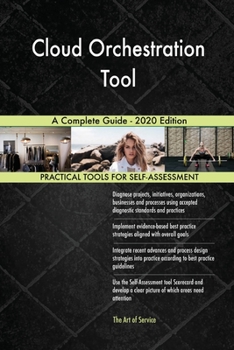 Paperback Cloud Orchestration Tool A Complete Guide - 2020 Edition Book