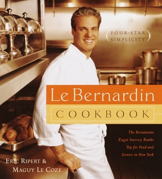 Hardcover Le Bernardin Cookbook: Four-Star Simplicity Book