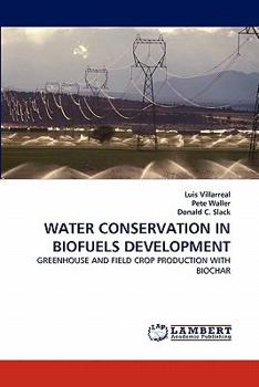 Paperback Water Conservation in Biofuels Development Book