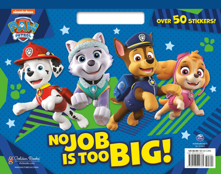 No Job Is Too Big! - Book  of the Paw Patrol