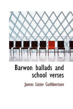 Hardcover Barwon Ballads and School Verses Book