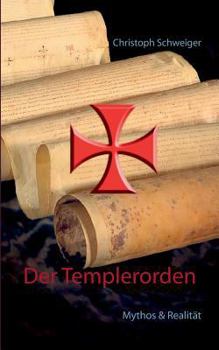 Paperback Der Templerorden: Mythos & Realität [German] Book