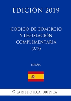Paperback Código de Comercio y legislación complementaria (2/2) (España) (Edición 2019) [Spanish] Book