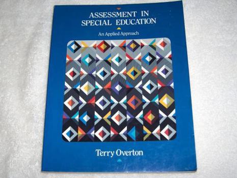 Assessing Learners with Special Needs: An Applied Approach