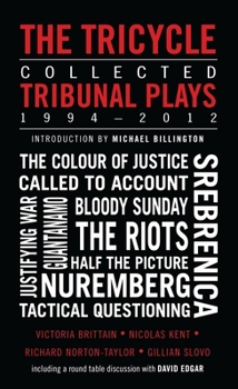Paperback The Tricycle: Collected Tribunal Plays 1994-2012 Book