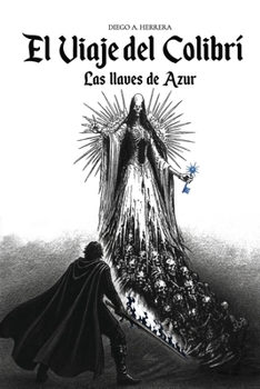 Paperback El viaje del colibrí: Las llaves de Azur (Spanish Edition) [Spanish] Book