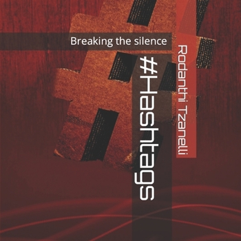 Paperback #Hashtags: Breaking the silence Book