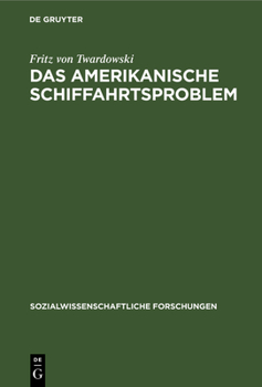 Hardcover Das Amerikanische Schiffahrtsproblem [German] Book
