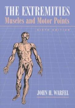 Paperback The Extremities: Muscles and Motor Points Book