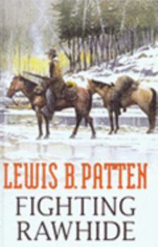 Fighting Rawhide