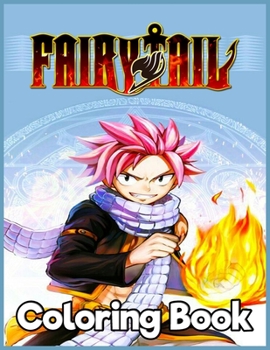Fairy Tail: Japanese Anime Manga Coloring Book For Relieving Stress & Relaxation