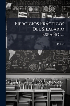 Paperback Ejercicios Prácticos Del Silabario Español... [Spanish] Book