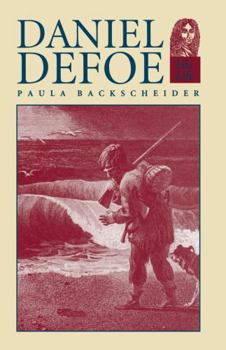 Daniel Defoe: His Life