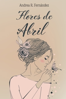 Paperback Flores de abril [Spanish] Book