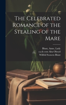 Hardcover The Celebrated Romance of the Stealing of the Mare Book