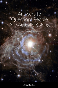 Paperback Answers to Questions People Are Actually Asking: Book 3 Book