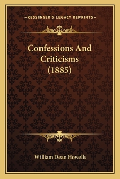 Paperback Confessions And Criticisms (1885) Book