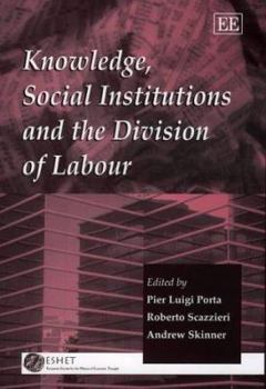 Hardcover Knowledge, Social Institutions and the Division of Labour Book