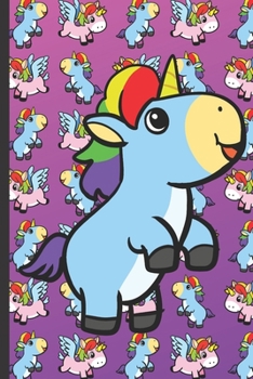 Daily and Weekly Chore Chart Notebook for Kids: Standing Blue Unicorn on a Faded Pink to Purple Background with Colorful Unicorns on the Cover.