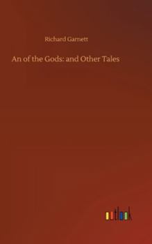 Hardcover An of the Gods: and Other Tales Book