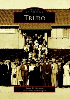 Truro (Images of America: Massachusetts) - Book  of the Images of America: Massachusetts