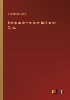 Reisen im südwestlichen Becken des Congo