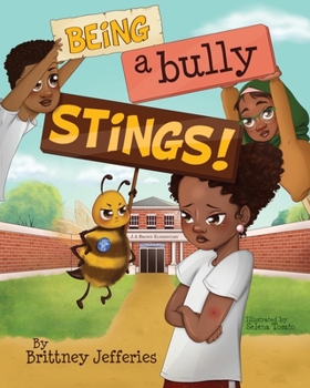 Paperback Being a Bully Stings! Book