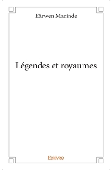 Paperback Légendes et royaumes [French] Book