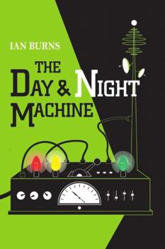 Paperback The Day and Night Machine Book