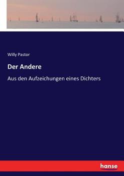 Paperback Der Andere: Aus den Aufzeichungen eines Dichters [German] Book
