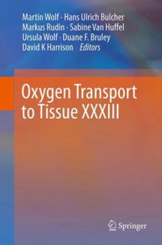 Hardcover Oxygen Transport to Tissue XXXIII Book