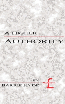 Paperback A Higher Authority Book