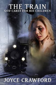 Paperback The Train: God Cares for His Children Book