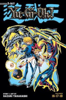 Yu-Gi-Oh! (3-in-1 Edition), Vol. 6: Includes Vols. 16, 17  18 - Book #6 of the Yu-Gi-Oh! 3-in-1 Edition