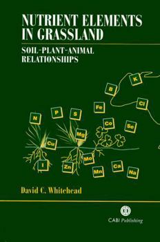 Hardcover Nutrient Elements in Grassland: Soil-Plant-Animal Relationships Book