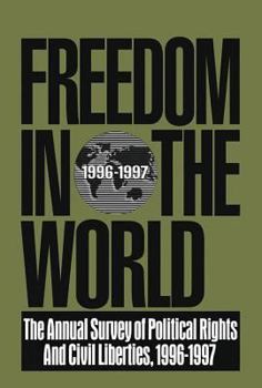 Paperback Freedom in the World: 1996-1997: The Annual Survey of Political Rights and Civil Liberties Book
