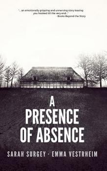 A Presence of Absence (The Odense Series Book 1)