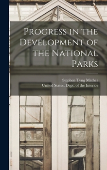 Hardcover Progress in the Development of the National Parks Book