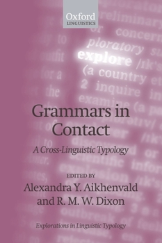 Paperback Grammars in Contact: A Cross-Linguistic Typology Book