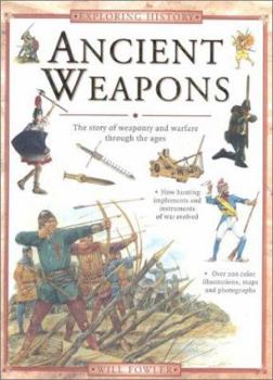 Hardcover Ancient Weapons: Find Out about Weaponry and Warfare Through the Ages Book