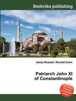 Paperback Patriarch John XI of Constantinople Book